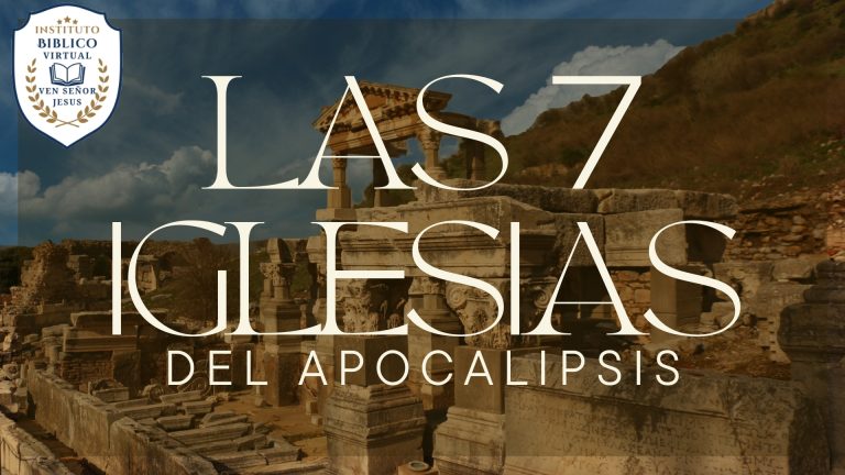 Las 7 Iglesias Del Apocalipsis - Instituto Biblico